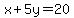 x%2B5y=20