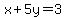 x%2B5y=3