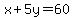 x%2B5y=60