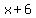 x%2B6