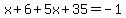 x%2B6%2B5x%2B35=-1