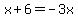 x%2B6=-3x