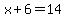 x%2B6=14