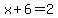 x%2B6=2
