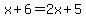 x%2B6=2x%2B5