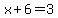 x%2B6=3