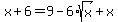 x%2B6=9-6%2Asqrt%28x%29%2Bx