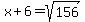 x%2B6=sqrt%28156%29