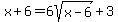 x%2B6+=+6sqrt%28x-6%29%2B3