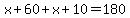 x%2B60%2Bx%2B10=180