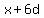 x%2B6d