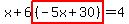 x%2B6highlight%28%28-5x%2B30%29%29=4