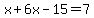 x%2B6x-15=7
