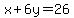 \"x%2B6y=26\"