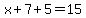 x%2B7%2B5=15