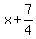x%2B7%2F4