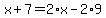 x%2B7=2%2Ax-2%2A9%29