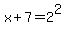 x%2B7=2%5E2