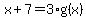 x%2B7=3%2Ag%28x%29%29
