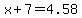 x%2B7+=+4.58