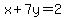 x%2B7y=2