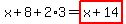 x%2B8%2B2%2A3=highlight%28x%2B14%29