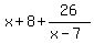 x%2B8%2B26%2F%28x-7%29