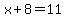 x%2B8=11