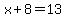 x%2B8=13