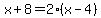x%2B8=2%28x-4%29