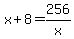 x%2B8=256%2Fx
