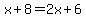 x%2B8=2x%2B6