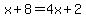 x%2B8=4x%2B2