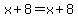 x%2B8=x%2B8