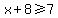 x%2B8+%3E=+7