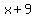 x%2B9
