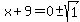 x%2B9=0%2B-sqrt%281%29