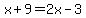 x%2B9=2x-3%7D%7D%0D%0A%7B%7B%7B-x=-12