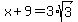 x%2B9=3%2Asqrt%283%29