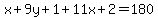 x%2B9y%2B1%2B11x%2B2=180