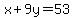 x%2B9y=53