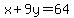 x%2B9y=64