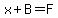 x%2BB=F