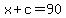 x%2Bc=90