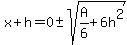 x%2Bh=0+%2B-+sqrt%28A%2F6%2B6h%5E2%29