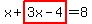 x%2Bhighlight%283x-4%29=8+