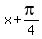 x%2Bpi%2F4