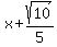 x%2Bsqrt%2810%29%2F5