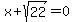 x%2Bsqrt%2822%29=0