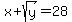 x%2Bsqrt%28y%29=28